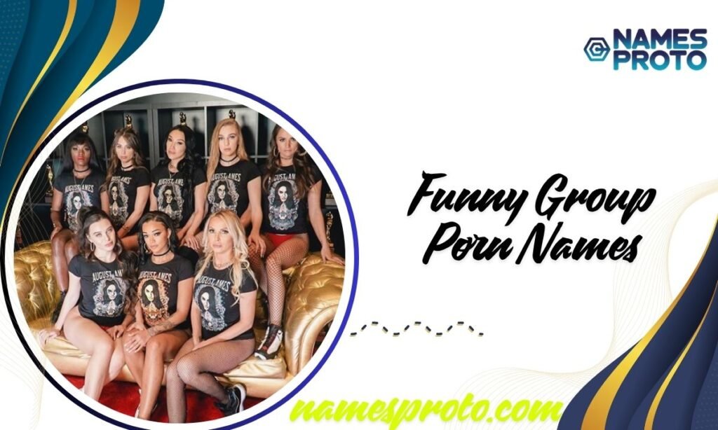 Funny Group Porn Names