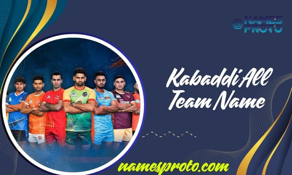 Kabaddi All Team Name