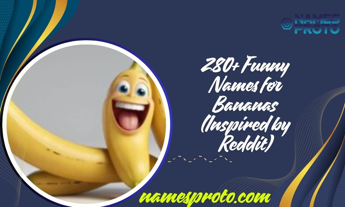 280+ Funny Names for Bananas (Inspired by Reddit)