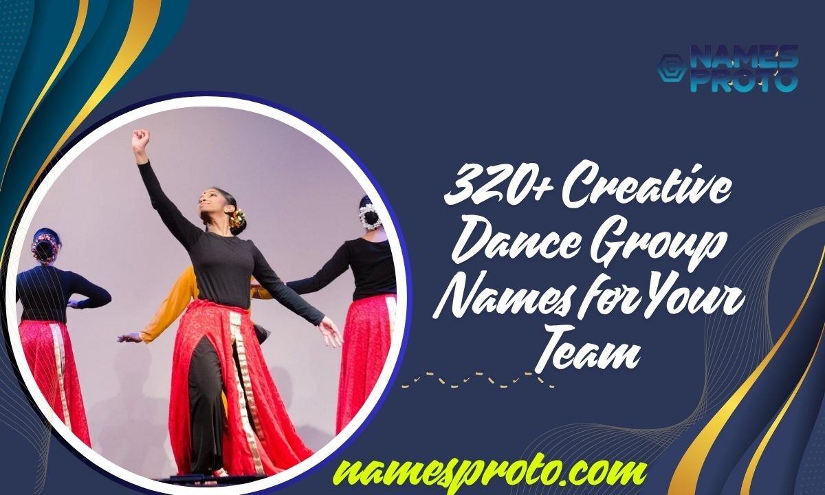 320+ Creative Dance Group Names for Your Team