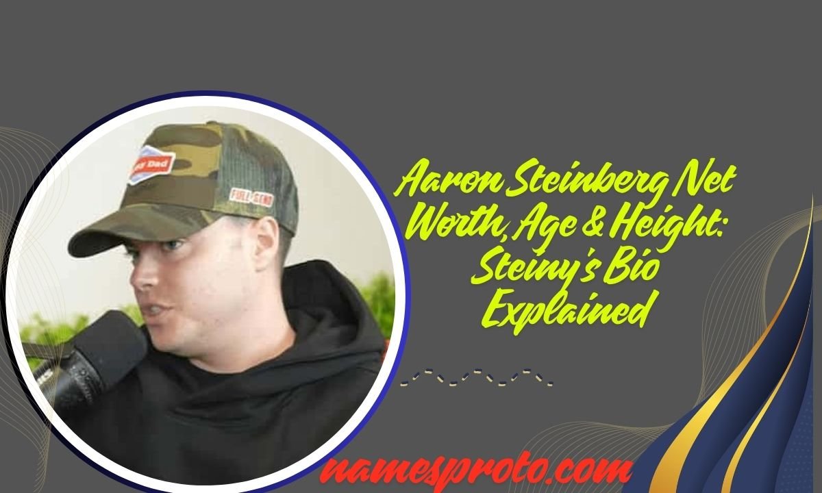 Aaron Steinberg Net Worth, Age & Height Steiny's Bio Explained