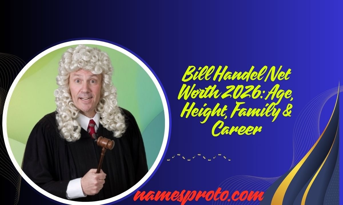 Bill Handel Net Worth 2026 Age, Height, Family & Career