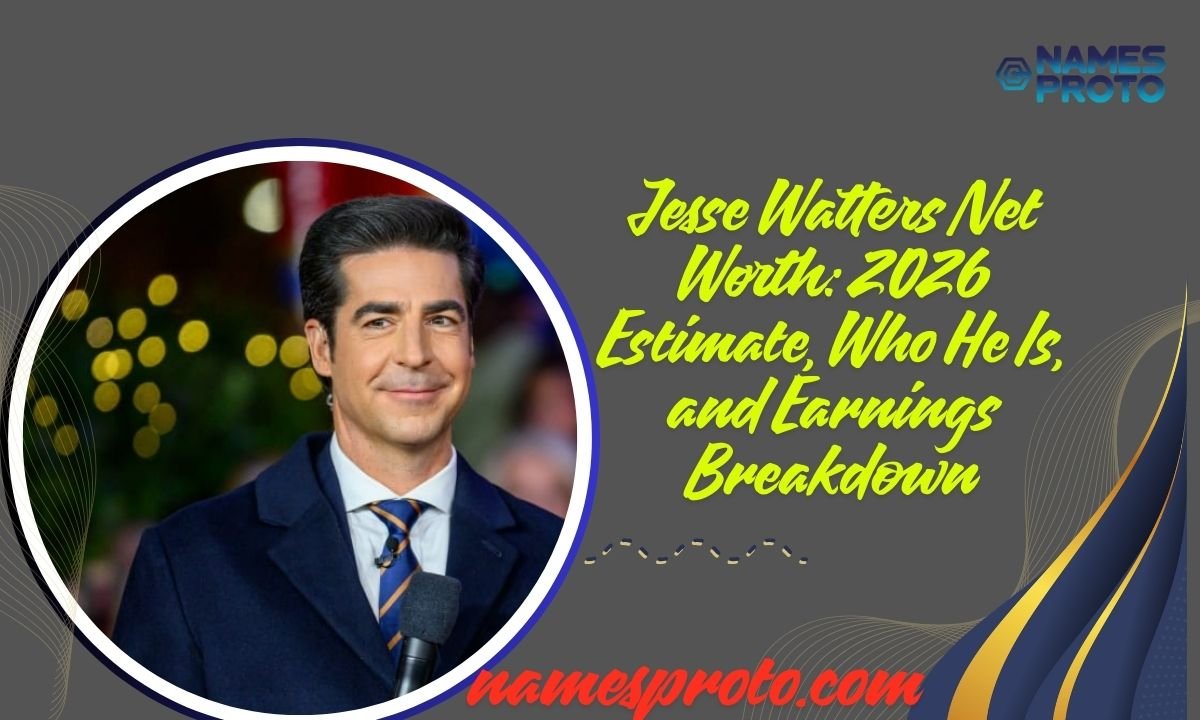 Jesse Watters Net Worth 2026 Estimate, Who He Is, and Earnings Breakdown