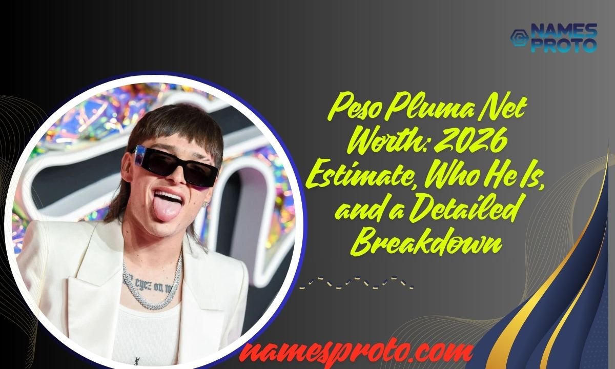 Peso Pluma Net Worth 2026 Estimate, Who He Is, and a Detailed Breakdown